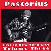 Jaco Pastorius Live in New York City Volume Three Weather Report