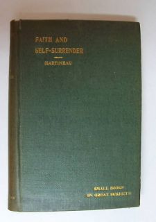 1898 Faith and Self Surrender by James Martineau HC 1103924729