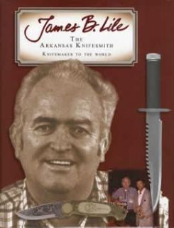 Jimmy Lile Custom Knife History Guide Fixed Blade Etc