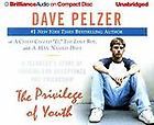 The Privilege Of Youth Audio Book CD   Dave Pelzer Unabridged 2004