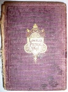 Lowells Poetical Works 1875 RARE Book