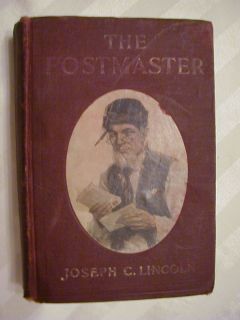 Antique Book  The Postmaster  by Joseph C Lincoln 1912