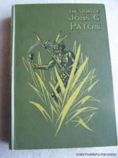 The Story of John G Paton 1911 James Paton  