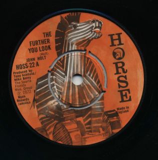 THE FURTHER YOU LOOK I WANNA DANCE John Holt HORSE 1972 Plays EX  