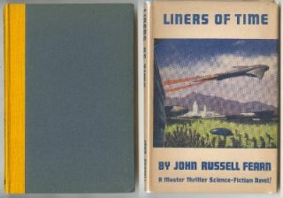 John Russell Fearn British Science Fiction Author Liners of Time 1947 HC w DJ  