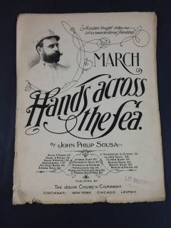 John Philip Sousa Sheet Music Hands Across The Sea March  