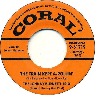 Johnny Burnette Trio The Train Kept A Rollin Repro 45 Hear '50s Rockabilly  