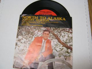Johnny Horton North to Alaska Mansion You Stole 45 RPM  