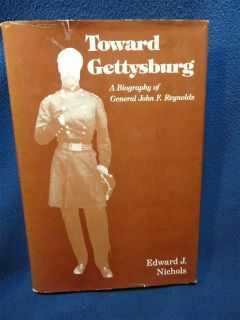 Toward Gettysburg A Biography of General John F Reynolds Book 75337  