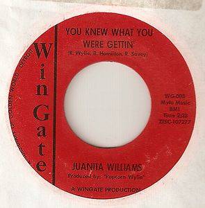 Northern Soul Juanita Williams You Knew What You Were Gettin Some Things 45  