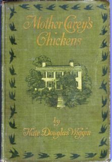 Mother Careys Chickens Kate Douglas Wiggin 1911