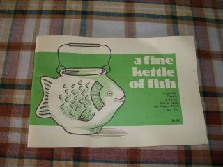 1982 A Fine Kettle of Fish Cookbook Catch Prepare