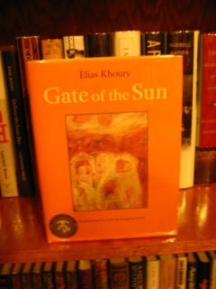Gate of The Sun Elias Khoury Signed True UK 1st Very Fine in Brodart