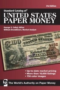 Catalog of United States Paper Money 31st Ed Krause Latest Edtn