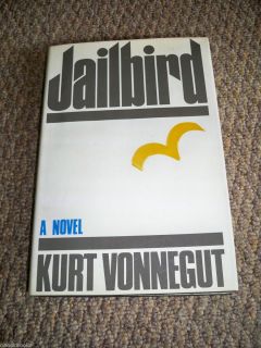 Jailbird Kurt Vonnegut