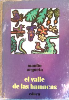 El Valle de las Hamacas Manlio Argueta El Salvador 1st Central America