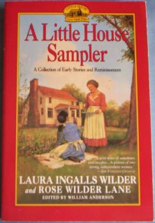 Little House Sampler Laura Ingalls Wilder Rose Wilder Lane See Store