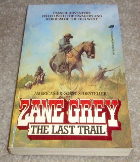 The Last Trail Zane Grey Leisure Western Books