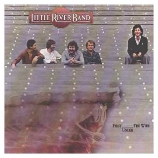 Little River Band First Under The Wire 1979 RARE Capitol Records CD VG