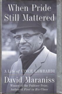 When Pride Still Mattered Life of Vince Lombardi 0684844184