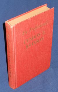 The Professional by Lyndon B Johnson Signed Inscribed 36th President