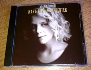 Mary Chapin Carpenter Come on Come on CD 1992