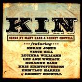 Various Artists Kin Songs of Mary Karr and Rodney Crowell CD