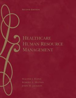 Human Resource Management by Walter J Flynn Robert L Mathis And