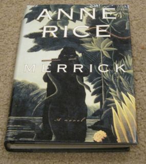 Merrick by Anne Rice 2000 Hardcover dustjacket Witches Vampire