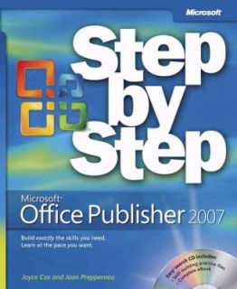 Microsoft Office Publisher 2007 by Joan Preppernau, Joyce Cox and Joan