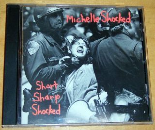 Short Sharp Shocked by Michelle Shocked Music CD