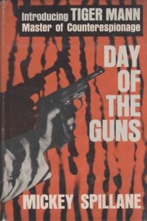 Day of The Guns First Edition Mickey Spillane Inscribed by The