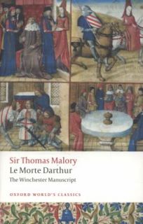 Le Morte DArthur The Winchester Manuscript by Thomas Malory 2008