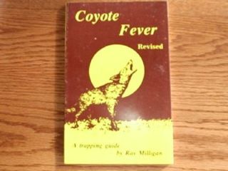 Book Milligan Coyote Fever Traps Trapping