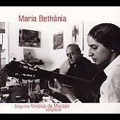 Maria Bethania sings the Vinicius de Moraes Songbook by Maria Bethania