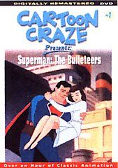 Cartoon Craze Presents   Superman The Bulleteers DVD, 2006