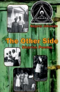 The Other Side Shorter Poems by Angela Johnson 2000, Paperback