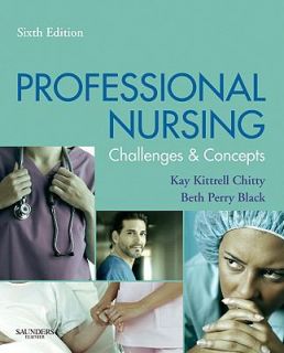 Professional Nursing Concepts and Challenges by Beth Perry Black and