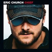 Chief by Eric Church CD, Jul 2011, EMI Music Distribution