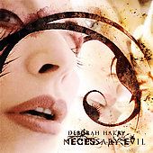 Necessary Evil by Deborah Harry CD, Oct 2007, Eleven Seven