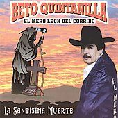La Santisima Muerte by Beto Quintanilla CD, Sep 2008, Frontera Music