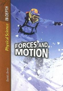 Forces and Motion by David Louis Dreier 2007, Paperback
