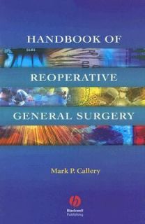 of Reoperative General Surgery  Mark P. Callery (Paperback, 2005