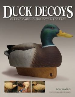 Duck Decoys by Tom Matus 2003, Paperback