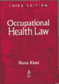 Occupational Health Law  Diana Kloss, Diana M. Kloss (Hardcover, 1998