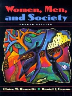 Women Men and Society by Curran and Renzetti 1998, Paperback