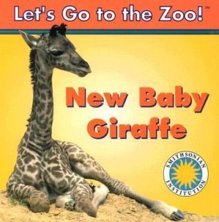 New Baby Giraffe by Laura Galvin 2003, Hardcover