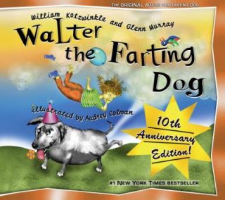 Walter the Farting Dog by Glenn Murray and William Kotzwinkle 2001