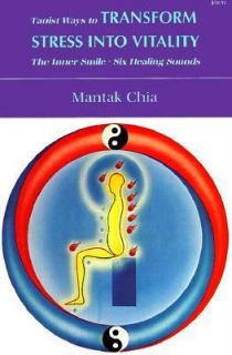Inner Smile   Six Healing Sounds by Mantak Chia 1989, Paperback