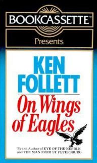On Wings of Eagles by Ken Follett 1985, Cassette, Unabridged